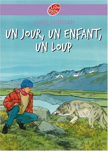 couverture de : Un jour, un enfant, un loup