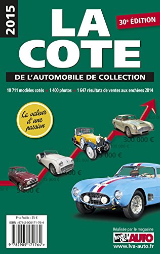Télécharger La cote de l'automobile de collection livre En ligne