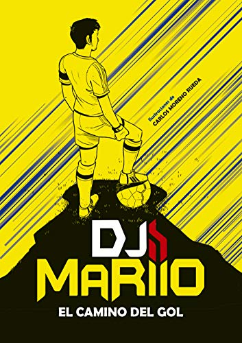  El camino del gol de DJMariio (Montena)