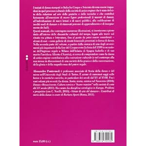La danza nelle corti di antico regime. Modelli culturali e processi di ricezione fra