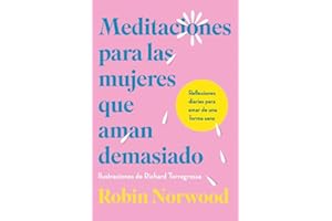 Meditaciones para las mujeres que aman demasiado (Vergara)