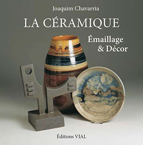 La céramique : Décor & Emaillage en ligne