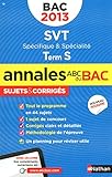 ANNALES BAC 2013 SVT TS SPE +