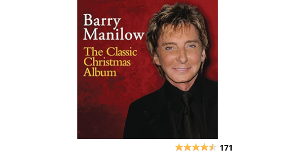 New Barry Manilow Christmas Album 2022 The Classic Christmas Album: Amazon.co.uk: Cds & Vinyl