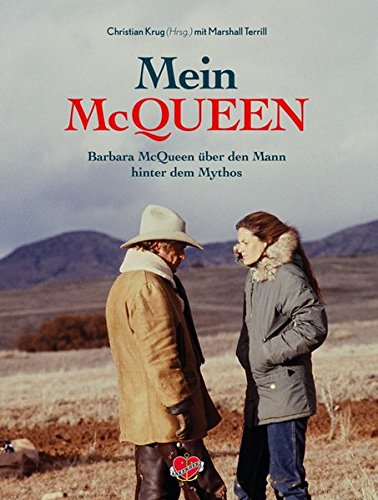 Mein McQueen: Barbara McQueen über den Mann hinter dem Mythos