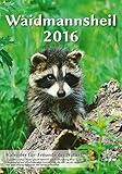 Waidmannsheil 2016: Kalender für Freunde der Natur by 