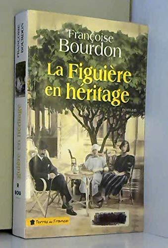 couverture de : La figui&egrave;re en h&eacute;ritage