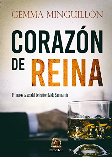 Download Corazón de reina (Primeros casos de Baldo Sanmartín)