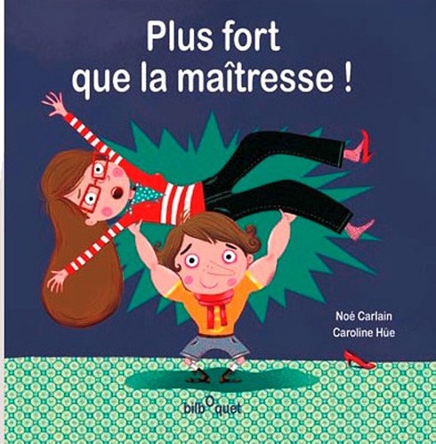couverture de : Plus fort que la ma&icirc;tresse !