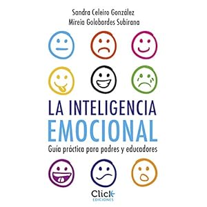Inteligencia emocional para niños. Guía práctica para padres y educadores