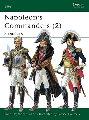 Preisvergleich Produktbild Napoleon's Commanders (2): c.1809-15 (Elite, Band 83)