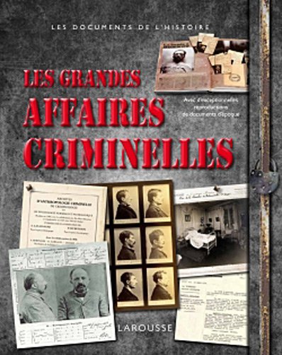 couverture de : Les Grandes affaires criminelles