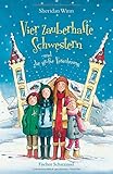 Vier zauberhafte Schwestern und die große Versöhnung by 