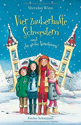 Vier zauberhafte Schwestern und die große Versöhnung