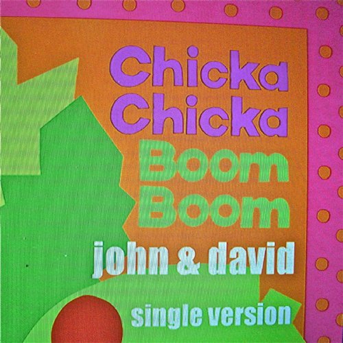 Chicka Chicka Boom Boom (Single Version) by John & David on Amazon