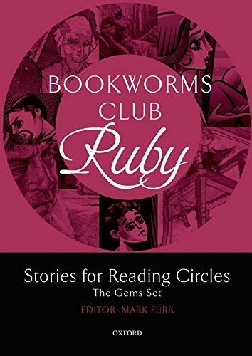 Oxford Bookworms Club Stories for Reading Circles Ruby (Stages 4 and 5)