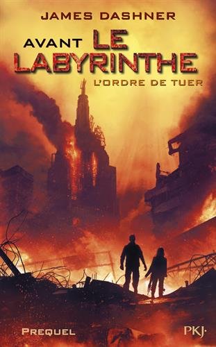 couverture de : Avant le Labyrinthe -L'ordre de tuer