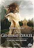 Der geheime Zirkel II, Circes Rückkehr: Roman by