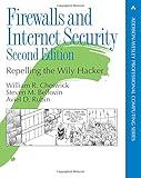 Firewalls and Internet Security: Repelling the Wily Hacker: Repelling the Wily Hacker (2nd Edition) (Addison-Wesley Professional Computing Series) by