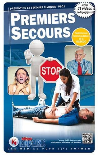 Télécharger Livre Premiers secours : Prévention et secours civiques PSC1 PDF