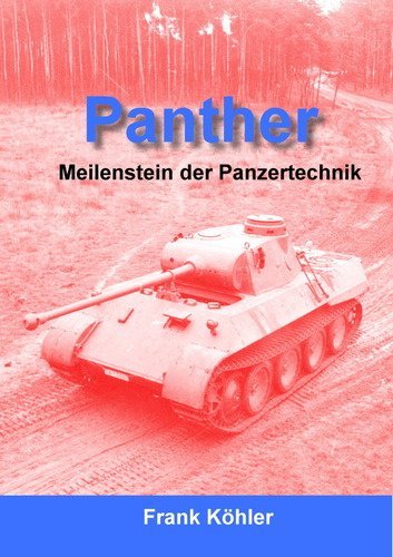 Download Panther: Meilenstein der Panzertechnik