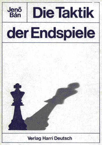 Download Taktik der Endspiele Download Taktik der Endspiele
