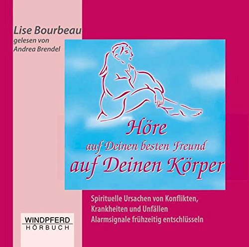 Download Höre auf Deinen besten Freund auf deinen Körper (Hörbuch) Download Höre auf Deinen besten Freund auf deinen Körper (Hörbuch)