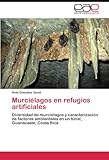  Murcielagos En Refugios Artificiales