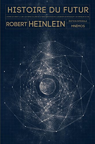 Book's Cover of Histoire du Futur - Intégrale