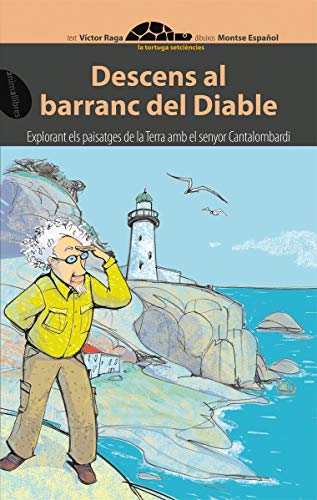 Descens al barranc del diable: 3 (La Tortuga Setciències)