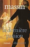 La dernière passion