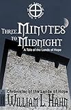 Image de Three Minutes to Midnight (English Edition)