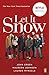 Let It Snow (English Edition) by John Green, Maureen Johnson
