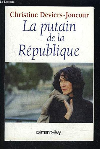 La Putain de la Republique La Putain de la Republique