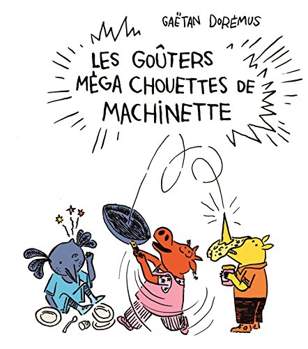 <a href="/node/25663">Les goûters méga chouettes de Machinette</a>