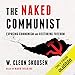 The Naked Communist: The Naked Series, Book 1 by 