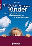 Image de Schüchterne Kinder stärken: Wie sie Ängste überwinden, ihre Gaben entdecken und die Persönlichkeit entfalten