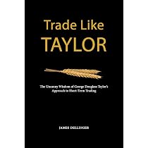 The Taylor Trading Technique : Taylor, George Douglas: Amazon.de