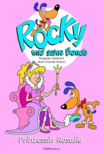 Cover zum Buch Rocky und seine Bande: Prinzessin Ros...
