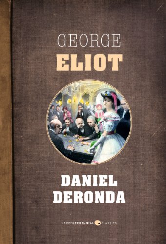 Daniel Deronda (English Edition) Daniel Deronda (English Edition)