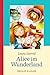 Alice im Wunderland: Neuauflage by Lewis Carroll, Wiebke Rauers