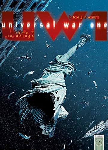 Universal War One T04 Le déluge (NED) by Denis Bajram