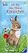 Ich bin das kleine Kaninchen: Meine erste Vorlesegeschichte by Hannelore Dierks, Ana Weller