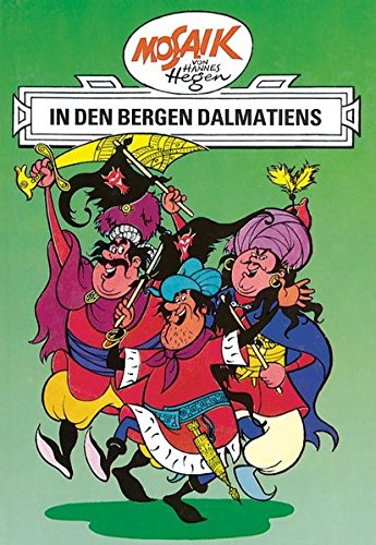 Download Mosaik von Hannes Hegen: In den Bergen Dalmatiens (Mosaik von Hannes Hegen - Ritter-Runkel-Serie, Band 3) Download Mosaik von Hannes Hegen: In den Bergen Dalmatiens (Mosaik von Hannes Hegen - Ritter-Runkel-Serie, Band 3)