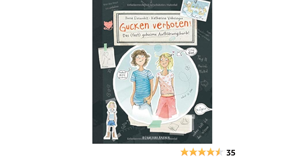 Gucken Verboten Das Fast Geheime Aufklarungsbuch Amazon De Einwohlt Ilona Vohringer Katharina Bucher