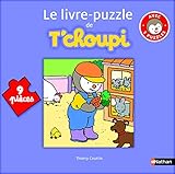 Le livre puzzle de T'choupi - Dès 2 ans