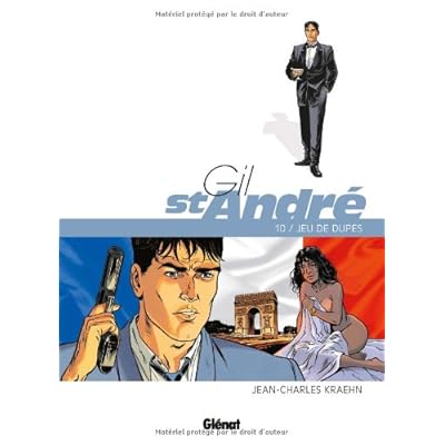Gil St-André, Tome 10 : Jeu de dupes