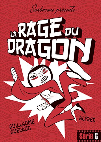 couverture de : La rage du dragon