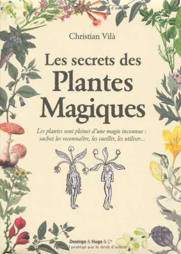 couverture de : Les secrets des plantes magiques