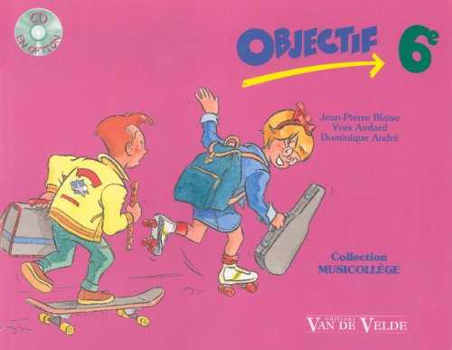 Objectif sixième + cd -  -  - pedagogie scolaire